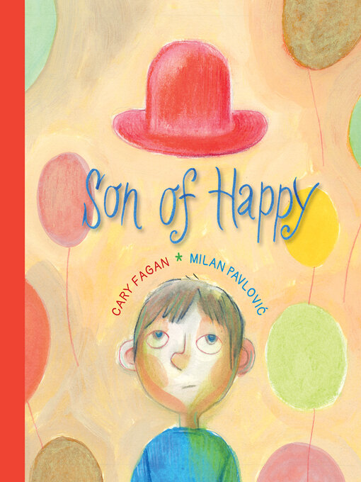 Title details for Son of Happy by Cary Fagan - Available